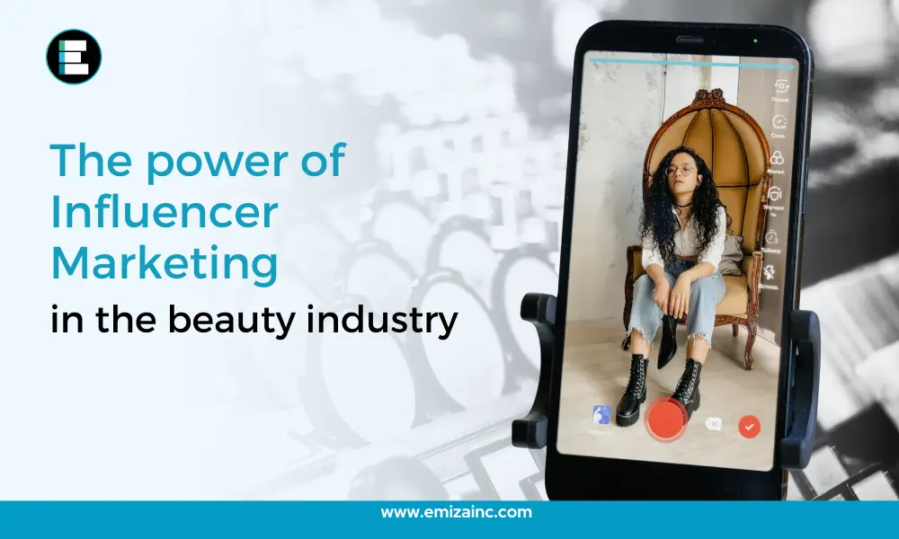 The Power of Influencer Marketing in the Beauty Industry