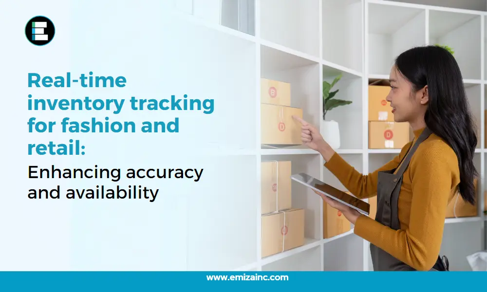 Real-Time Inventory Tracking for Fashion and Retail Enhancing Accuracy and Availability