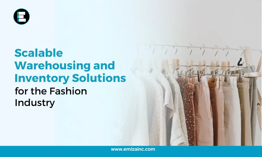 Scalable Warehousing and Inventory Solutions for the Fashion Industry