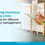 Reducing Inventory Carrying Costs Strategies for Efficient Inventory Management