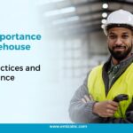 The Importance of Warehouse Safety Best Practices and Compliance