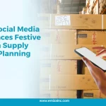 How Social Media Influences Festive Season Supply Chain Planning in India