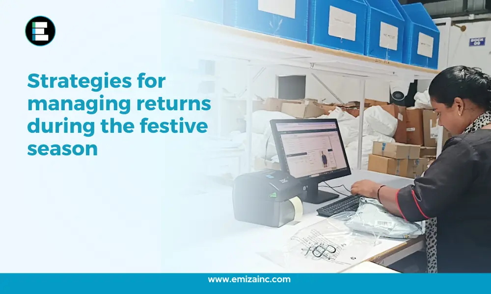 Strategies for Managing Returns During the Festive Season