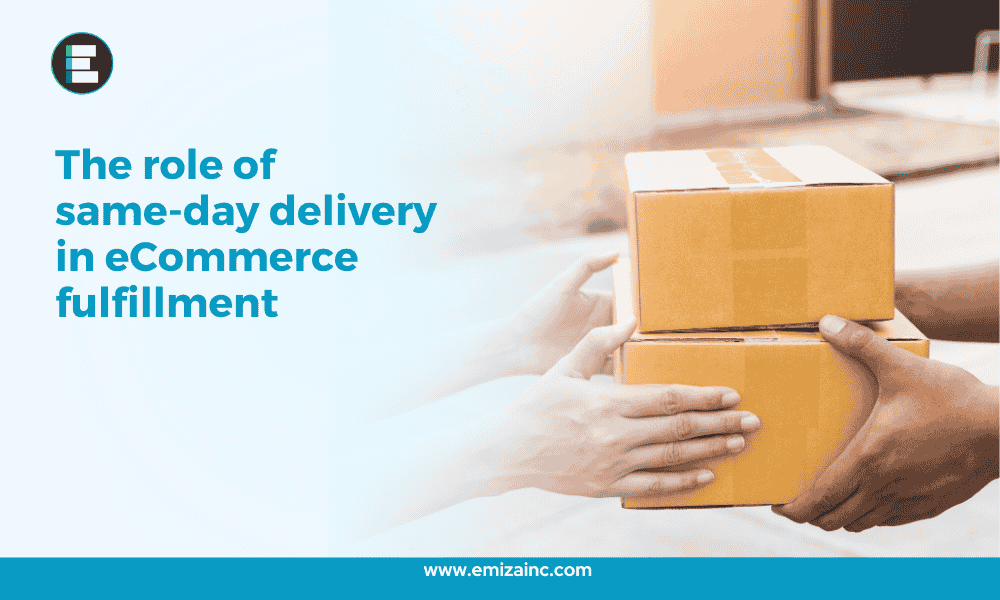 The Role of Same-Day Delivery in eCommerce Fulfilment