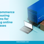 Top Ecommerce Warehousing Solutions for Flourishing Online Businesses in India