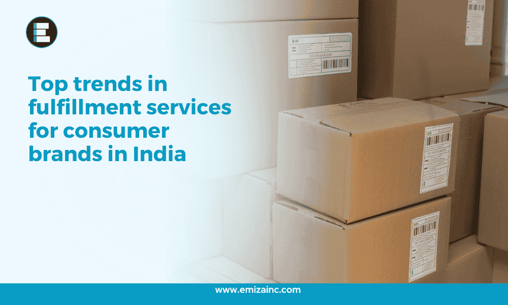 Top Trends in ECommerce Warehousing and Fulfilment for Consumer Brands in India