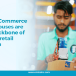 Why eCommerce warehouses are the backbone of online retail growth