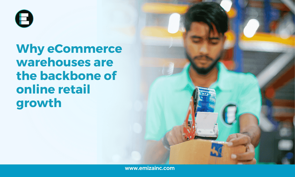 Why eCommerce Warehouses Are the Backbone of Online Retail Growth