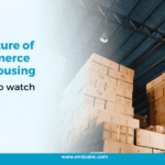 The Future of eCommerce Warehousing: Trends to Watch