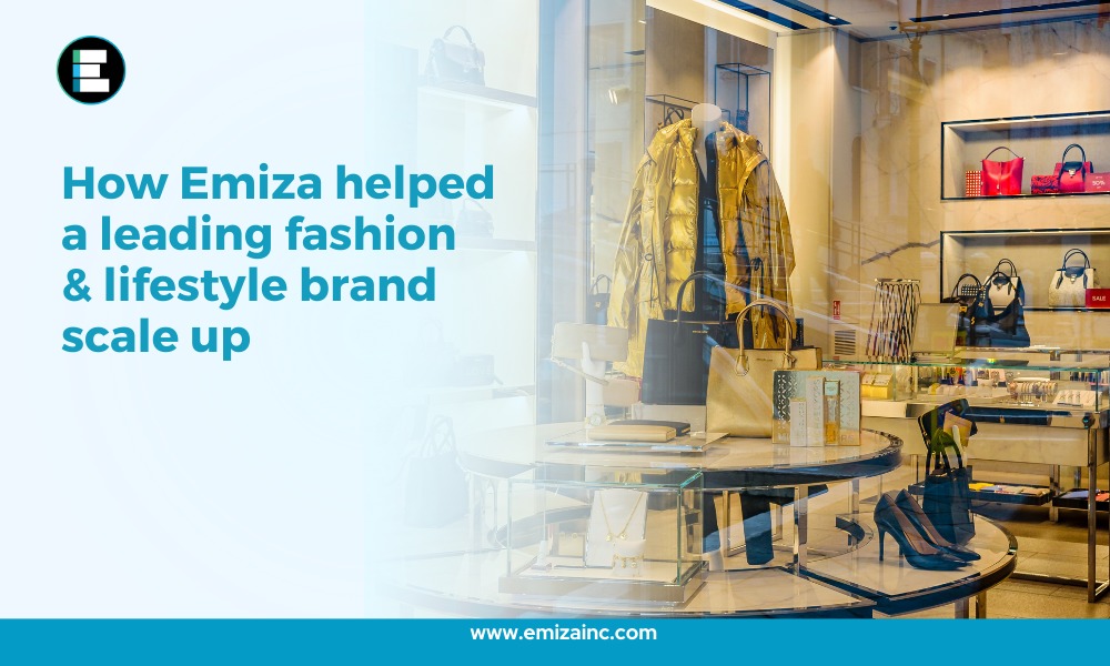 How Emiza Helped a Leading Fashion & Lifestyle Brand Scale Up