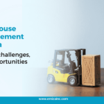 Warehouse Management in India: Trends, Challenges, and Opportunities for 2025